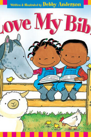 Cover of I Love My Bible!