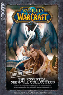 Book cover for World of Warcraft: The Essential Sunwell Collection