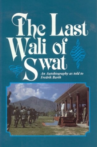 Cover of Last Wali Of SWAT The