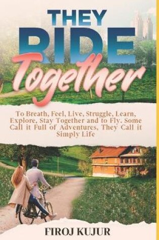 Cover of They Ride Together