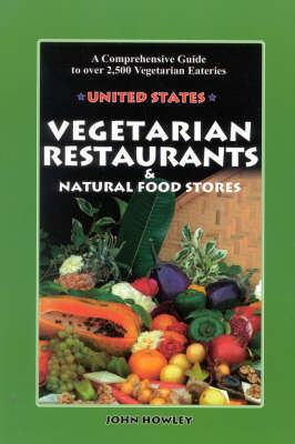 Book cover for Vegetarian Restaurants and Natural Food Stores in the Us