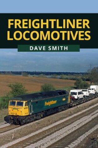Cover of Freightliner Locomotives