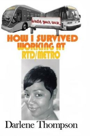Cover of How I Survived Working at RTD/Metro