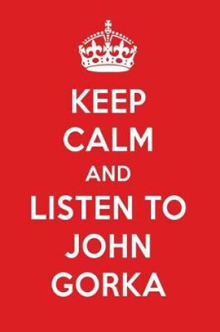 Cover of Keep Calm and Listen to John Gorka