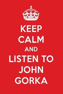 Book cover for Keep Calm and Listen to John Gorka