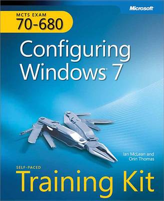 Book cover for McTs Self-Paced Training Kit (Exam 70-680): Configuring Windows(r) 7 (Corrected Reprint Edition)