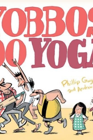 Cover of Yobbos Do Yoga