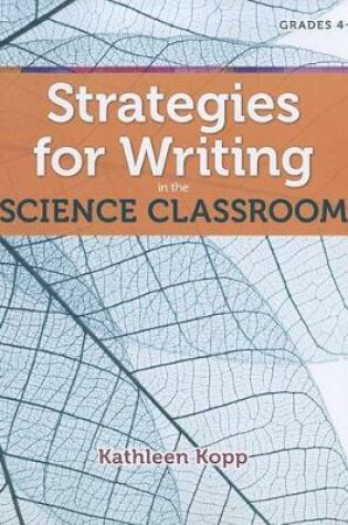 Cover of Strategies for Writing in the Science Classroom