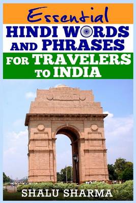 Cover of Essential Hindi Words And Phrases For Travelers To India