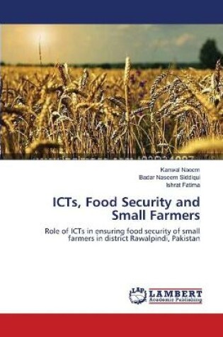 Cover of ICTs, Food Security and Small Farmers