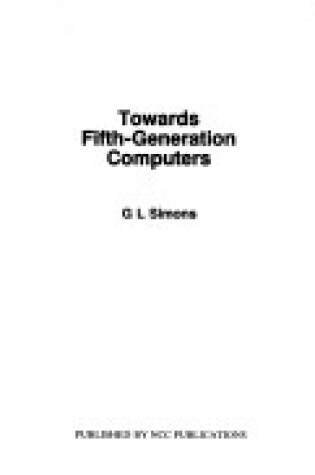 Cover of Towards Fifth Generation Computers