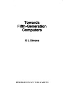 Book cover for Towards Fifth Generation Computers