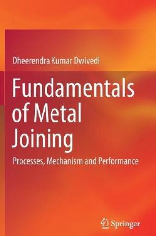 Cover of Fundamentals of Metal Joining