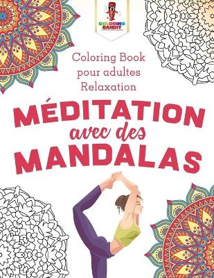 Book cover for Meditation Avec des Mandalas