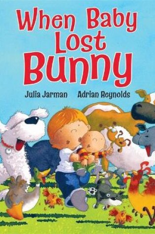Cover of When Baby Lost Bunny