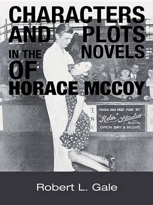 Book cover for Characters and Plots in the Novels of Horace McCoy