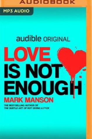 Cover of Love Is Not Enough