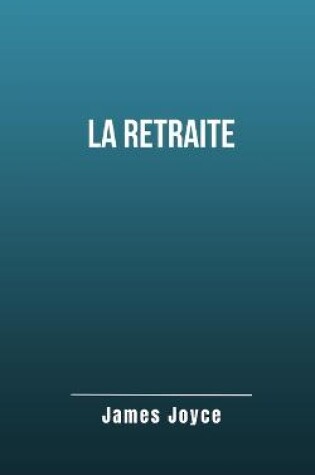 Cover of La retraite