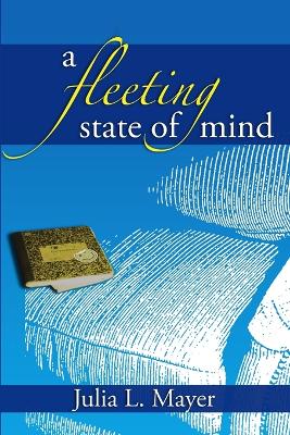 Book cover for A Fleeting State of Mind