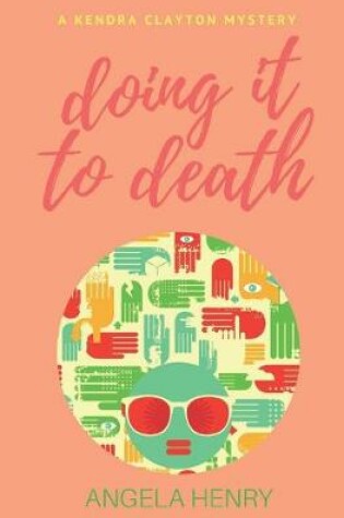 Cover of Doing It To Death
