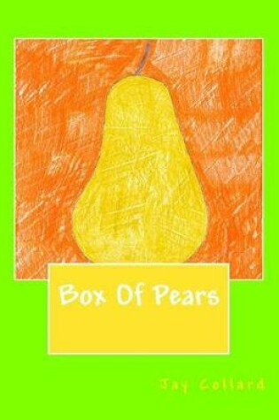 Cover of Box Of Pears
