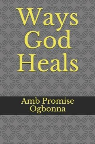 Cover of Ways God Heals