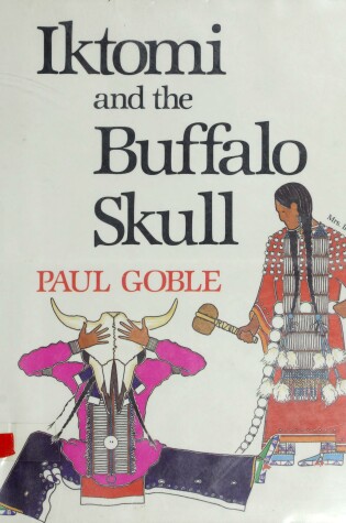 Cover of Iktomi and the Buffalo Skull