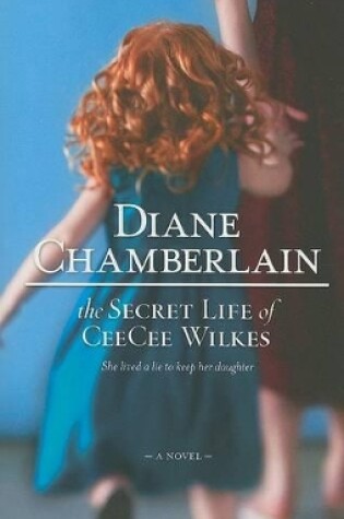 Cover of The Secret Life of CeeCee Wilkes