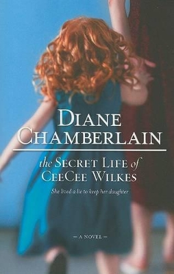 Book cover for The Secret Life of CeeCee Wilkes