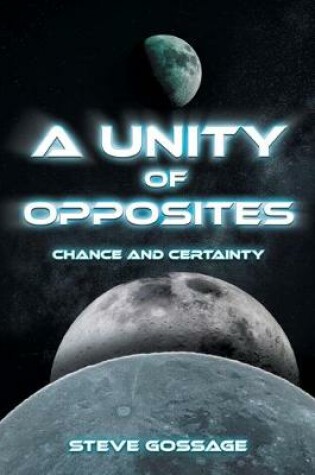 Cover of A Unity of Opposites