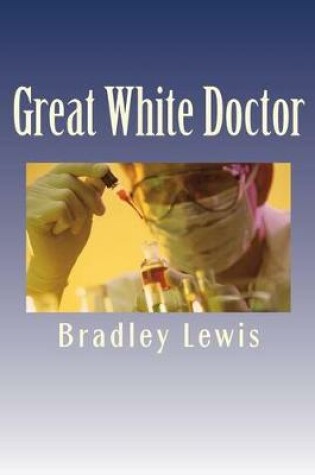 Cover of Great White Doctor