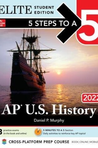 Cover of 5 Steps to a 5: AP U.S. History 2022 Elite Student Edition