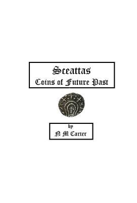 Book cover for Sceattas Coins of Future Past