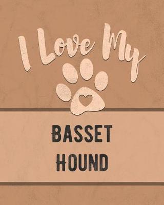 Book cover for I Love My Basset Hound