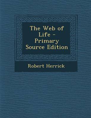 Book cover for The Web of Life - Primary Source Edition