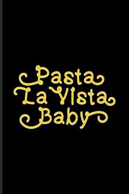 Book cover for Pasta La Vista Baby