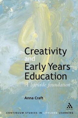 Cover of Creativity and Early Years Education