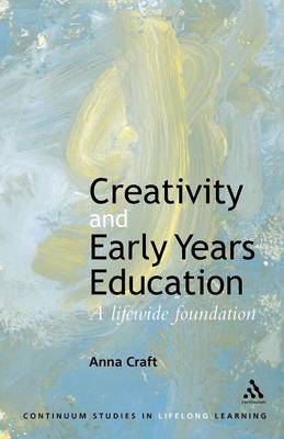 Cover of Creativity and Early Years Education