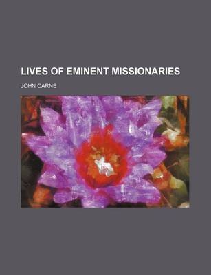 Book cover for Lives of Eminent Missionaries (Volume 1)