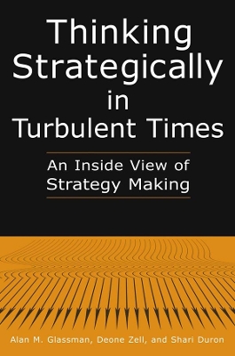 Book cover for Thinking Strategically in Turbulent Times: An Inside View of Strategy Making