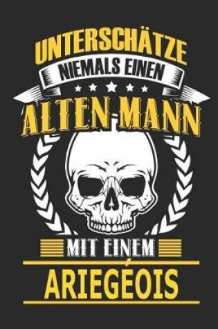 Cover of Untersch�tze Niemals Einen Alten Mann Mit Einem Ariegeois