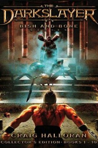 Cover of The Darkslayer, Bish and Bone Series, Collector's Edition
