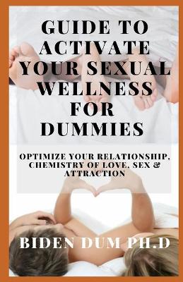 Book cover for Guide to Activate Your Sexual Wellness for Dummies