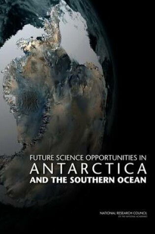 Cover of Future Science Opportunities in Antarctica and the Southern Ocean