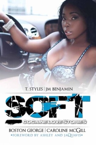 Cover of Soft: Ashley & Jaquavis Presents