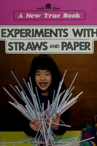 Cover of Experiments with Straws and Paper