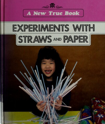 Cover of Experiments with Straws and Paper