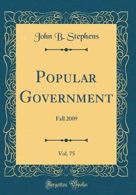 Book cover for Popular Government, Vol. 75: Fall 2009 (Classic Reprint)