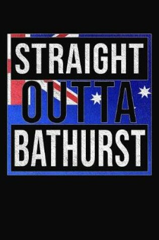 Cover of Straight Outta Bathurst