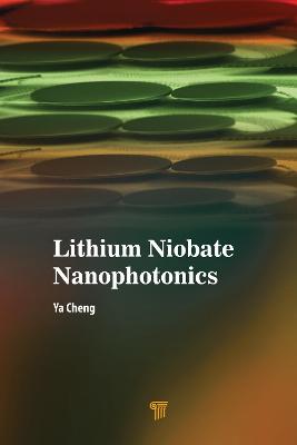 Book cover for Lithium Niobate Nanophotonics